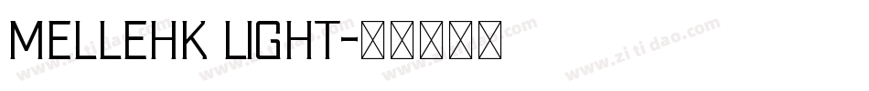 Mellehk Light字体转换